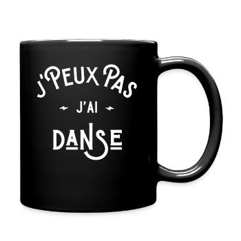 je peux pas j'ai danse idée cadeau humour danseuse - Mug uni - noir - Droite