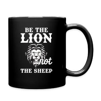 Be The Lion Not The Sheep Sheep Lion Predator - Full Colour Mug - black - Right