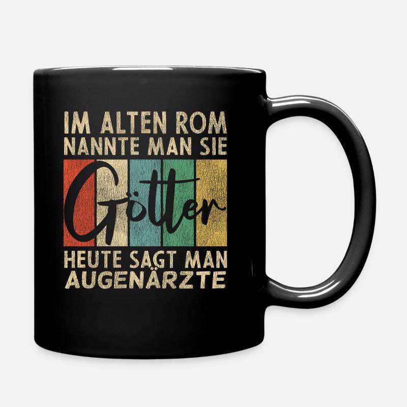 Lustige Augenärzte Sprüche - Tasse einfarbig - Schwarz
