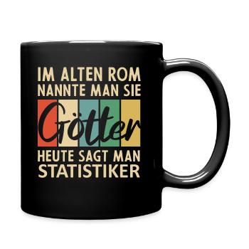 Lustige Statistiker Sprüche - Tasse einfarbig - Schwarz - Rechts