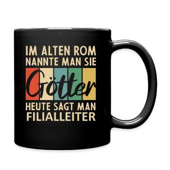 Lustige Filialleiter Sprüche - Tasse einfarbig - Schwarz - Rechts
