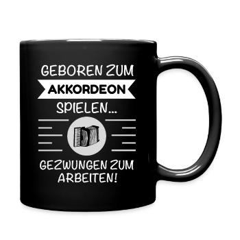 Lustige Akkordeon Sprüche - Tasse einfarbig - Schwarz - Rechts