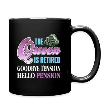 Pension - The Queen is retired - Full Colour Mug - black - Right