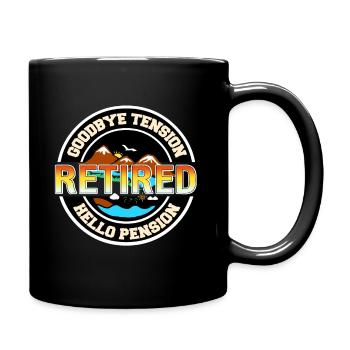 Pension - Goodbye Excitement Hello Pension - Full Colour Mug - black - Right