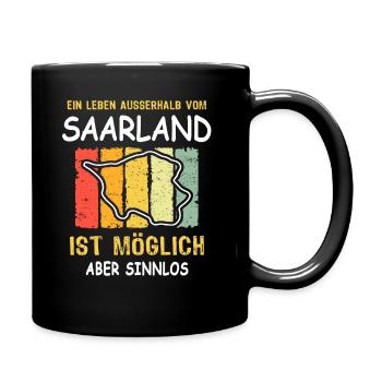 Saarländer Spruch Saarland Sprüche - Tasse einfarbig - Schwarz - Rechts