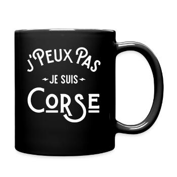je peux pas je suis corse , Corse cadeau humour - Mug uni - noir - Droite