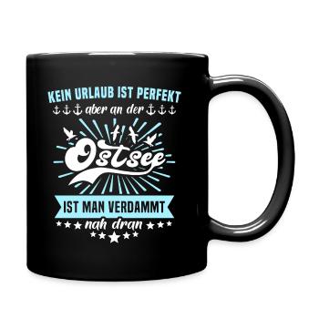 Ostsee Souvenir Urlaub Ostseeurlauber Sprüche - Tasse einfarbig - Schwarz - Rechts