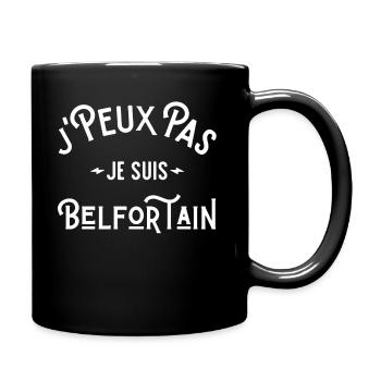 je peux pas je suis belfortain 90 cadeau humour - Mug uni - noir - Droite