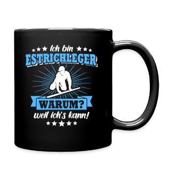 Estrichleger Beruf Estrich Legen - Tasse einfarbig - Schwarz - Rechts