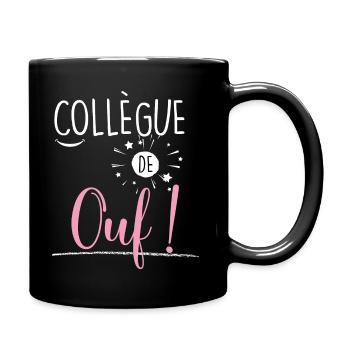 Femme collègue de Ouf, qui déchire - Mug uni - noir - Droite