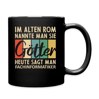 Lustige Fachinformatiker Sprüche - Tasse einfarbig - Schwarz - Rechts