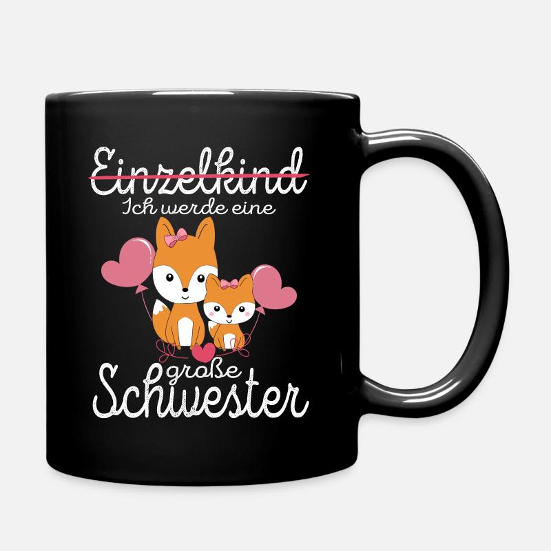 Einzelkind Große Schwester Geschwister Nachwuchs - Tasse einfarbig - Schwarz
