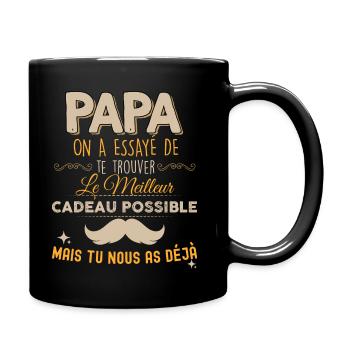 Papa on a essayé humour père parfait - Mug uni - noir - Droite