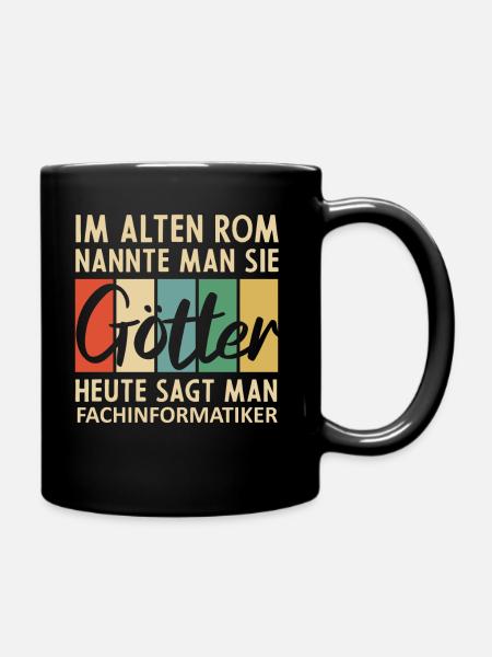 Lustige Fachinformatiker Sprüche - Tasse einfarbig - Schwarz