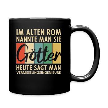 Lustige Vermessungsingenieure Sprüche - Tasse einfarbig - Schwarz - Rechts