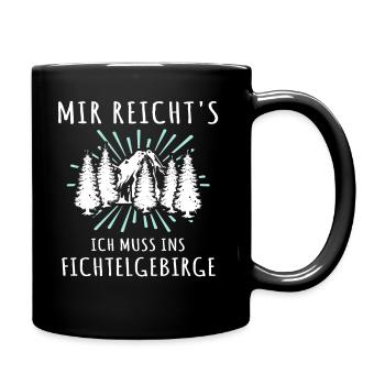 Fichtelgebirge Spruch Fichtelgebirgler - Tasse einfarbig - Schwarz - Rechts