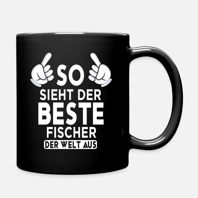 Fischer Spruch - Tasse einfarbig - Schwarz