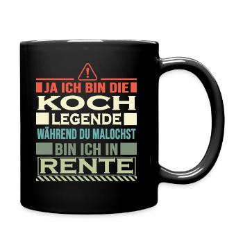 koch ihr malocht ich bin in rente - Tasse einfarbig - Schwarz - Rechts