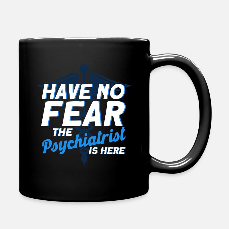 Psychiater Psychology Psychiatrie Geschenk - Tasse einfarbig - Schwarz