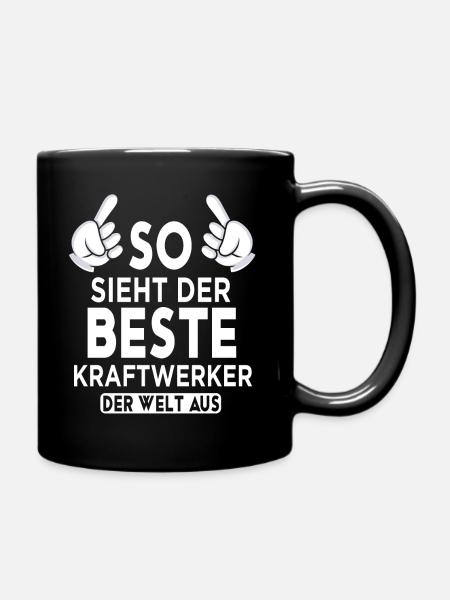 Kraftwerker Spruch - Tasse einfarbig - Schwarz