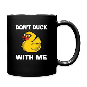 Ne canardez pas avec moi Sarcasme de canard - Mug uni - noir - Droite