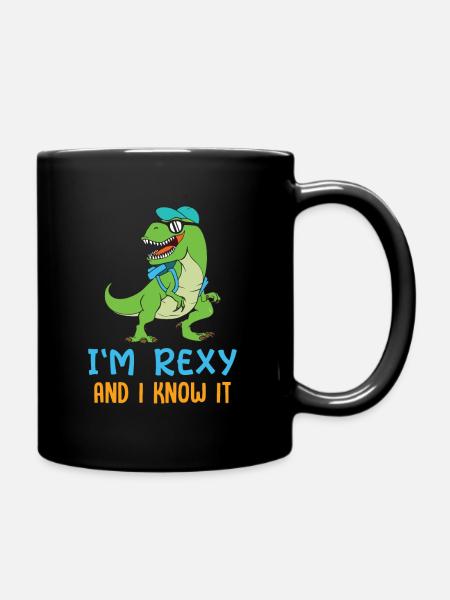 Im Rexy and i know it - cooler T-Rex - Tasse einfarbig - Schwarz