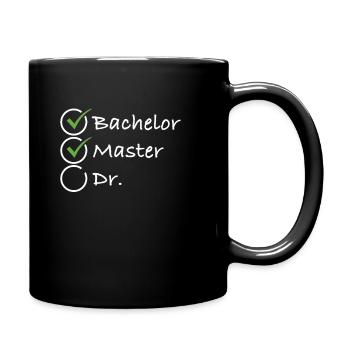 Master's Degree Doctoral Candidate Checklist Doctors - Full Colour Mug - black - Right