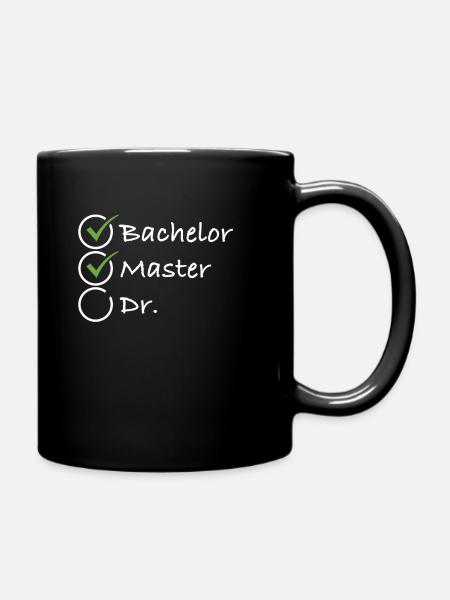 Master Abschluss Doktorand Checkliste Doktoren - Tasse einfarbig - Schwarz