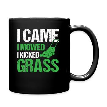 Je suis venu j’ai tondu j’ai donné un coup de pied à l’herbe - Jardinier - Mug uni - noir - Droite
