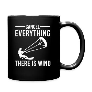 Cancel Everything There Is Wind - Kitesurfing - Full Colour Mug - black - Right