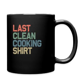 Letztes sauberes Kochen Shirt - Tasse einfarbig - Schwarz - Rechts