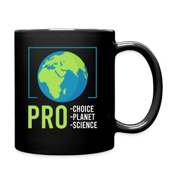 Climate Change Pro Planet Pro Choice Earth day - Tasse einfarbig - Schwarz - Rechts