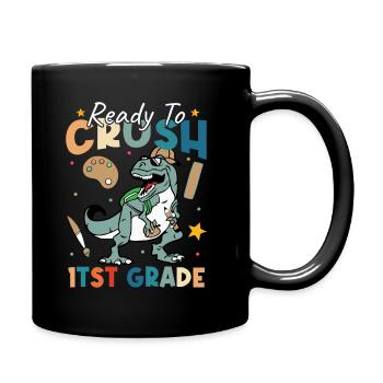 First Day Of School Ready To Crush 1st Grade Teach - Full Colour Mug - black - Right