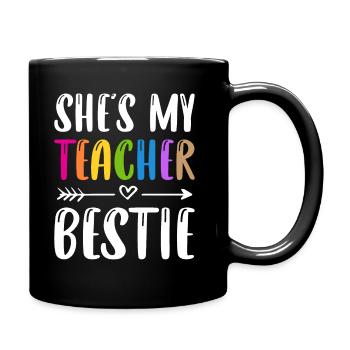 First Day Of School She's My Teacher Beast - Full Colour Mug - black - Right