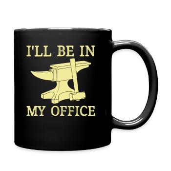 Blacksmith Ironsmith I'll Be In My Office - Full Colour Mug - black - Right
