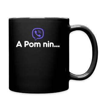 A Pom n-i-n... - Tasse einfarbig - Schwarz - Rechts