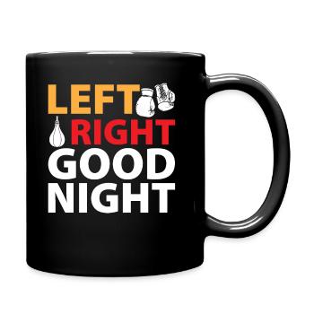 Boxing Kickboxing - Left Right Good Night - Tasse einfarbig - Schwarz - Rechts