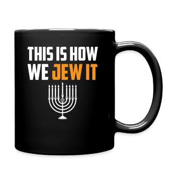 Hanukkah Jew - This Is How We Jew It - Full Colour Mug - black - Right