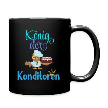 Konditor König der Konditoren Handwerk Beruf - Tasse einfarbig - Schwarz - Rechts