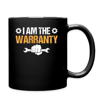 Mechanic Saying Slogan - I Am The Warranty - Full Colour Mug - black - Right