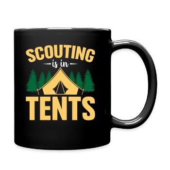 Scouting Is In Tents - Hiking Scout Squad Scouting - Tasse einfarbig - Schwarz - Rechts