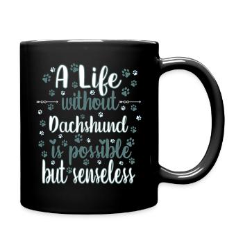 Hund Leben Liebe Hunderasse Dachshund - Tasse einfarbig - Schwarz - Rechts