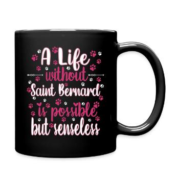 Leben Liebe Hunderasse Saint Bernard Hund - Tasse einfarbig - Schwarz - Rechts