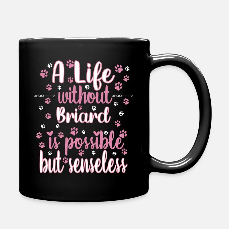 Hund Leben Liebe Hunderasse Briard - Tasse einfarbig - Schwarz