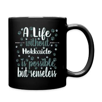 Hund Leben Liebe Hunderasse Hokkaido - Tasse einfarbig - Schwarz - Rechts