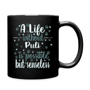 Hund Leben Liebe Hunderasse Puli - Tasse einfarbig - Schwarz - Rechts