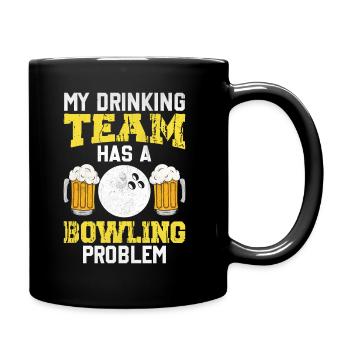 My Drinking Team Has A Bowling Problem - Full Colour Mug - black - Right