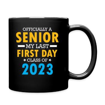 Officiellement un senior Ma dernière classe de premier jour de 202 - Mug uni - noir - Droite