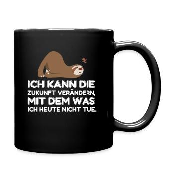 Faultiere Spruch Faultier Lustig - Tasse einfarbig - Schwarz - Rechts