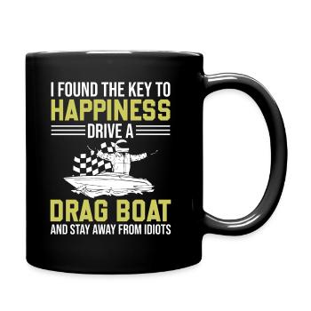 Drag Boat Saying I Found The Key To Happiness - Tasse einfarbig - Schwarz - Rechts